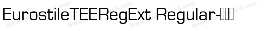 EurostileTEERegExt Regular字体转换